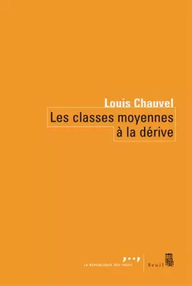 Couverture du produit · Les classes moyennes à la dérive