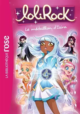 Couverture du produit · LoliRock 03 - Le médaillon d'Izira