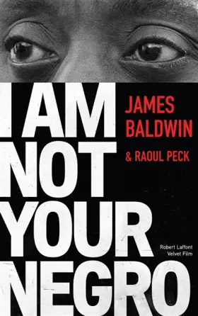 Couverture du produit · I Am Not Your Negro - Édition française