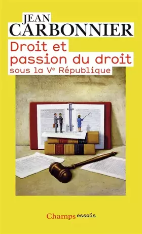 Couverture du produit · Droit et passion du droit sous la Ve République