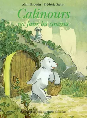 Couverture du produit · Calinours va faire les courses
