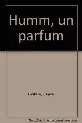 Couverture du produit · Humm, un parfum