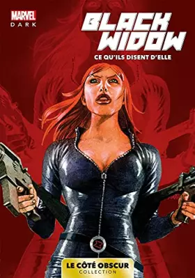 Couverture du produit · Marvel Dark: Le côté obscur T01 - Black Widow