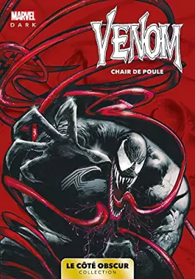 Couverture du produit · Marvel Dark: Le côté obscur T09 - Venom