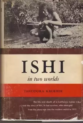 Couverture du produit · Ishi (Testament du dernier Indien sauvage de l'Amérique du Nord)