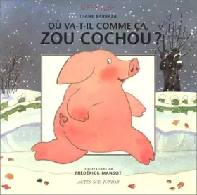 Couverture du produit · Où va-t-il comme ça, Zou Cochou?