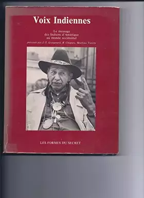 Couverture du produit · Voix indiennes : Le message des Indiens d'Amérique au monde occidental