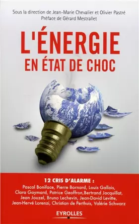 Couverture du produit · L'énergie en état de choc: 12 cris d'alarme.