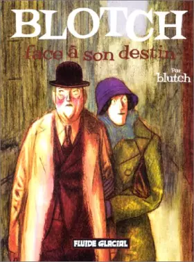 Couverture du produit · Blotch, tome 2 : Face à son destin