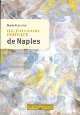 Couverture du produit · Dictionnaire insolite de Naples