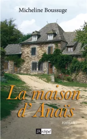 Couverture du produit · La maison d'Anaïs