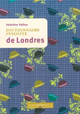 Couverture du produit · Dictionnaire Insolite de Londres