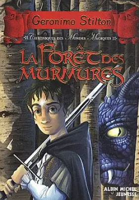 Couverture du produit · La Forêt des murmures: Chroniques des mondes magiques - tome 3