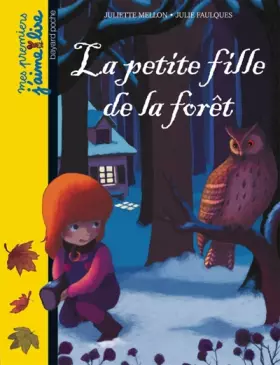 Couverture du produit · LA PETITE FILLE DE LA FORÊT