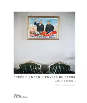 Couverture du produit · Corée du Nord. L'envers du décor