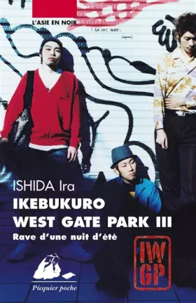 Couverture du produit · Ikebukuro West Gate Park 3 - Rave d'une nuit d'ete