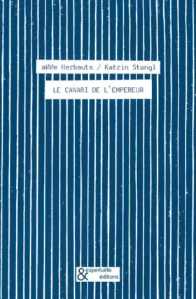 Couverture du produit · Le canari de l'Empereur