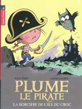 Couverture du produit · Plume le pirate, Tome 13 : La sorcière de l'île du Croc