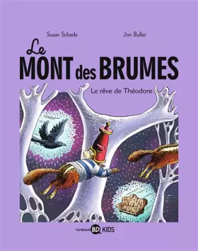Couverture du produit · Le Mont des Brumes Tome 3 - Le rêve de Théodore