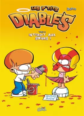 Couverture du produit · Les p'tits diables, Tome 9 : Interdit aux soeurs !