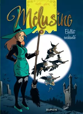 Couverture du produit · Mélusine - tome 16 - Ballet enchanté