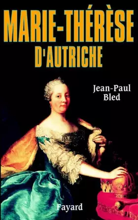 Couverture du produit · Marie-Thérèse d'Autriche