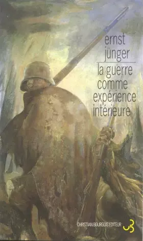 Couverture du produit · LA GUERRE COMME EXPERIENCE INTERIEURE