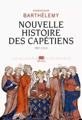 Couverture du produit · Nouvelle Histoire des Capétiens. (987-1214)