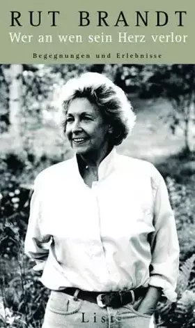 Couverture du produit · Wer an wen sein Herz verlor. Begegnungen und Erlebnisse