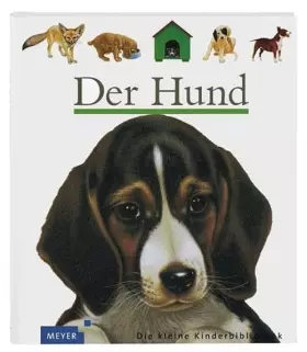Couverture du produit · Der Hund (Meyers kleine Kinderbibliothek)