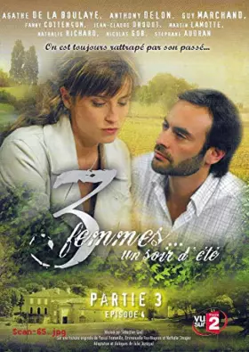 Couverture du produit · 3 FEMMES UN SOIR D'ETE PARTIE 3 - EPISODE 4