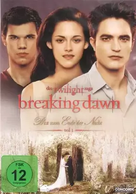 Couverture du produit · Breaking Dawn-Biss Zum Ende der Nacht,Teil 1 [Import]