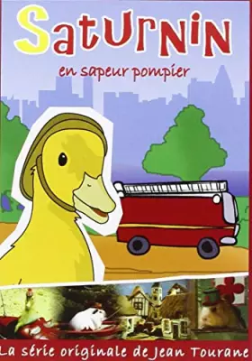 Couverture du produit · Saturnin Vol. 1 : Saturnin en sapeur pompier