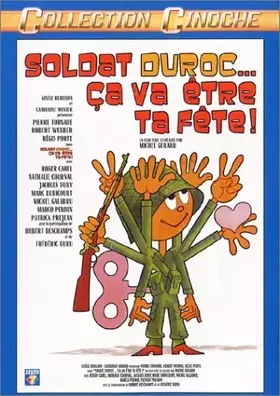 Couverture du produit · Soldat Duroc. ça va être ta fête