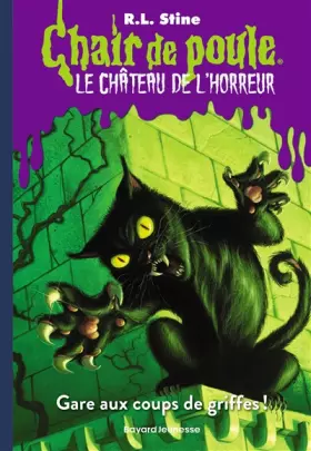 Couverture du produit · Le château de l'horreur, Tome 01: Gare aux coups de griffes !