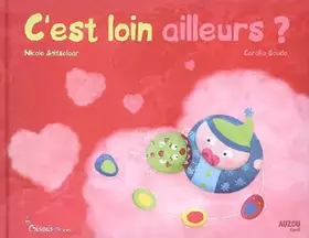 Couverture du produit · C'est Loin Ailleurs ?