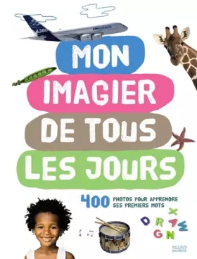 Couverture du produit · Mon imagier de tous les jours : 400 photos pour apprendre ses premiers mots - pédagogie Montessori
