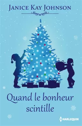 Couverture du produit · Quand le bonheur scintille