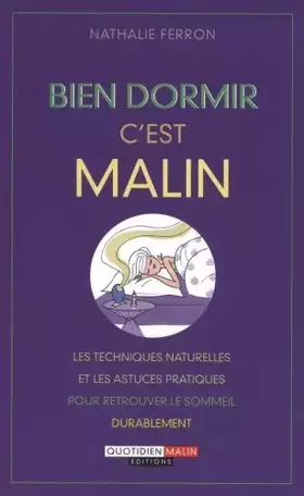 Couverture du produit · Bien dormir c'est malin de Nathalie Ferron (2013) Broché