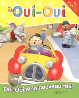 Couverture du produit · Oui-Oui et le nouveau taxi