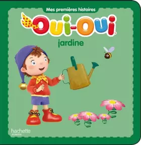 Couverture du produit · Oui-Oui jardine