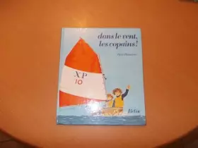Couverture du produit · Dans le vent les copains !. Premières lectures courantes