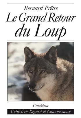 Couverture du produit · Le grand retour du loup