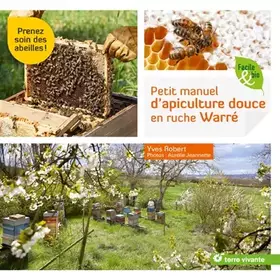 Couverture du produit · Petit manuel d'apiculture douce en ruche warre: Prenez soin des abeilles !