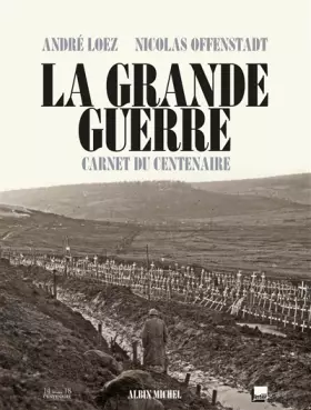 Couverture du produit · LA GRANDE GUERRE - Carnet du centenaire