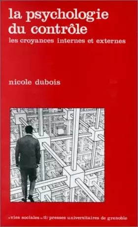 Couverture du produit · La Psychologie du contrôle : Les croyances internes et externes