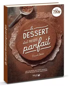 Couverture du produit · Le dessert était (presque) parfait
