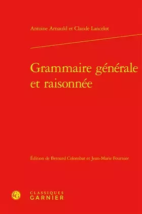 Couverture du produit · Grammaire générale et raisonnée