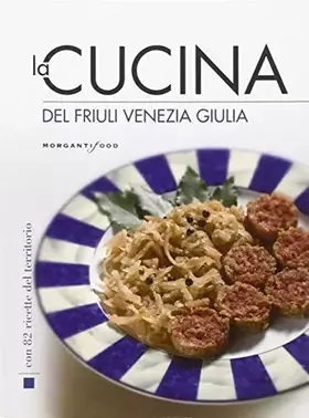 Couverture du produit · La cucina del Friuli Venezia Giulia