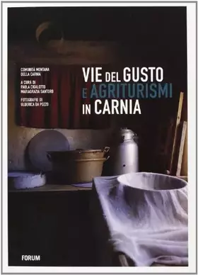 Couverture du produit · Vie del gusto e agriturismi in Carnia